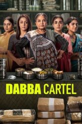 Download Dabba Cartel (2025) Season 1 Hindi Complete Netflix Original Series